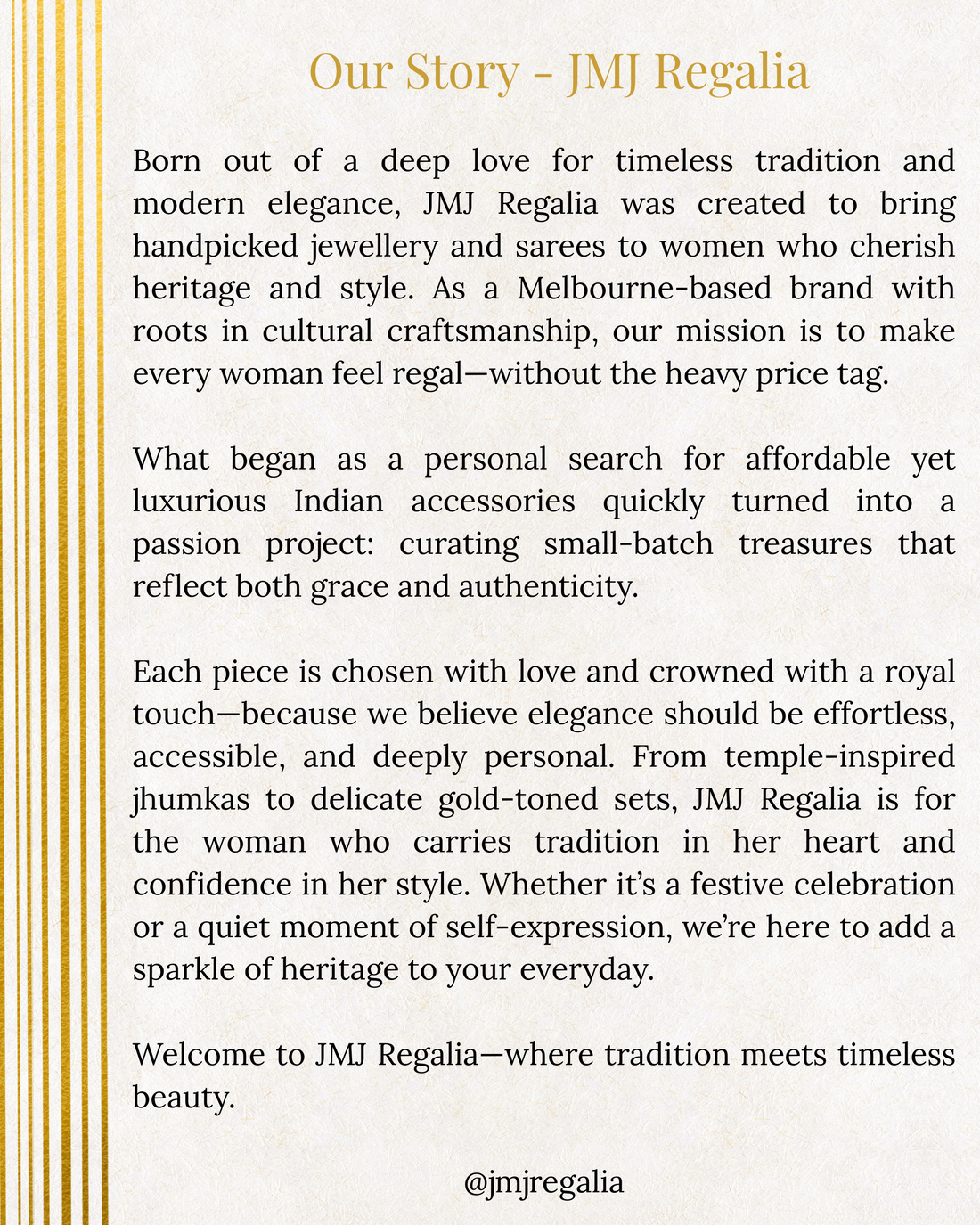 The Story Behind JMJ Regalia